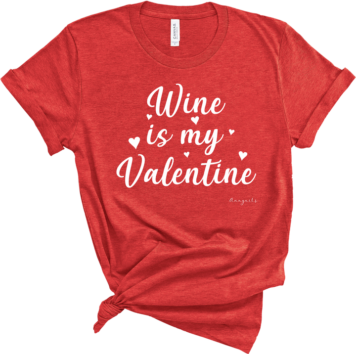 Wine is my Valentine